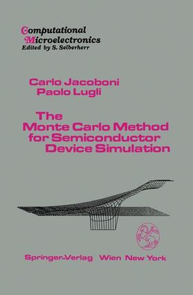 Lugli / Jacoboni |  The Monte Carlo Method for Semiconductor Device Simulation | Buch |  Sack Fachmedien