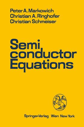 Markowich / Schmeiser / Ringhofer |  Semiconductor Equations | Buch |  Sack Fachmedien