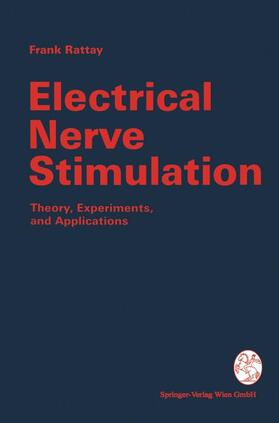 Rattay |  Electrical Nerve Stimulation | Buch |  Sack Fachmedien