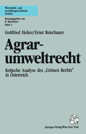 Holzer / Reischauer |  Agrarumweltrecht | Buch |  Sack Fachmedien