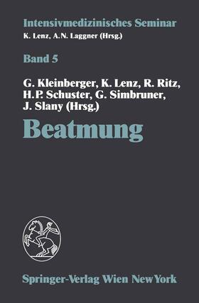 Kleinberger / Lenz / Slany |  Beatmung | Buch |  Sack Fachmedien