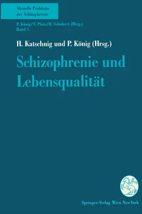 König / Katschnig |  Schizophrenie und Lebensqualität | Buch |  Sack Fachmedien