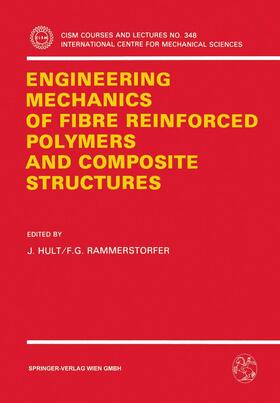 Rammerstorfer / Hult |  Engineering Mechanics of Fibre Reinforced Polymers and Composite Structures | Buch |  Sack Fachmedien