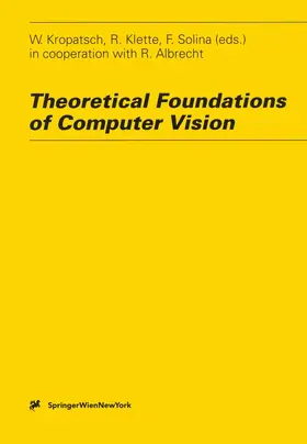 Kropatsch / Albrecht / Klette |  Theoretical Foundations of Computer Vision | Buch |  Sack Fachmedien