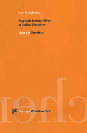 Salikhov |  Magnetic Isotope Effect in Radical Reactions | Buch |  Sack Fachmedien