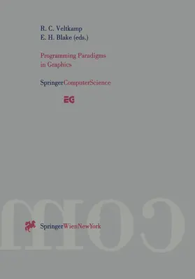 Blake / Veltkamp |  Programming Paradigms in Graphics | Buch |  Sack Fachmedien