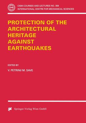 Save / Petrini |  Protection of the Architectural Heritage Against Earthquakes | Buch |  Sack Fachmedien