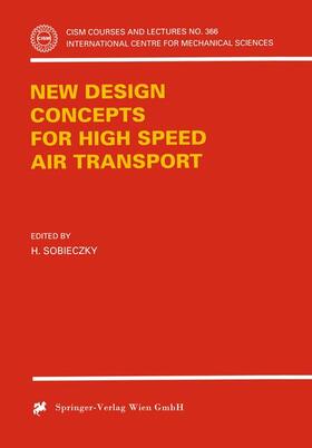 Sobieczky |  New Design Concepts for High Speed Air Transport | Buch |  Sack Fachmedien