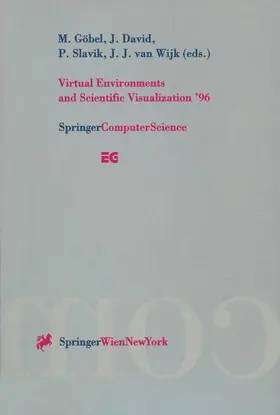 Göbel / Wijk / David |  Virtual Environments and Scientific Visualization ¿96 | Buch |  Sack Fachmedien