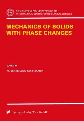 Fischer / Berveiller |  Mechanics of Solids with Phase Changes | Buch |  Sack Fachmedien