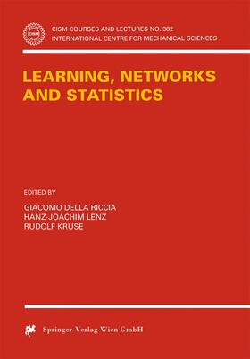 Della Riccia / Kruse / Lenz |  Learning, Networks and Statistics | Buch |  Sack Fachmedien