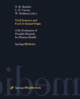 Kaaden / Czerny / Eichhorn |  Viral Zoonoses and Food of Animal Origin | Buch |  Sack Fachmedien