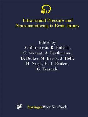 Marmarou / Becker / Bullock |  Intracranial Pressure and Neuromonitoring in Brain Injury | Buch |  Sack Fachmedien