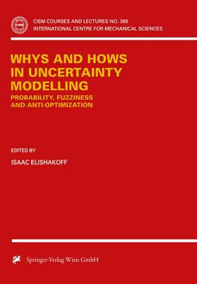 Elishakoff |  Whys and Hows in Uncertainty Modelling | Buch |  Sack Fachmedien