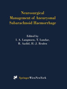 Langmoen / Reulen / Lundar |  Neurosurgical Management of Aneurysmal Subarachnoid Haemorrhage | Buch |  Sack Fachmedien