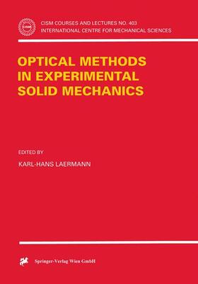 Laermann |  Optical Methods in Experimental Solid Mechanics | Buch |  Sack Fachmedien