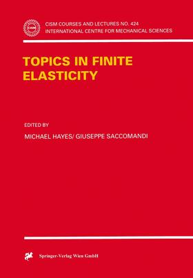 Saccomandi / Hayes |  Topics in Finite Elasticity | Buch |  Sack Fachmedien