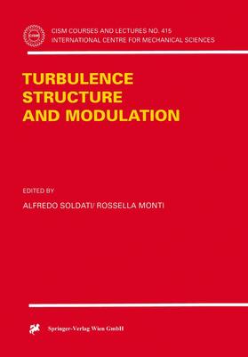 Monti / Soldati |  Turbulence Structure and Modulation | Buch |  Sack Fachmedien