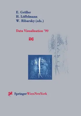 Gröller / Ribarsky / Löffelmann |  Data Visualization ¿99 | Buch |  Sack Fachmedien