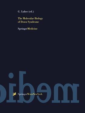 Lubec |  The Molecular Biology of Down Syndrome | Buch |  Sack Fachmedien