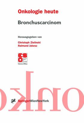 Jakesz / Zielinski |  Bronchuscarcinom | Buch |  Sack Fachmedien
