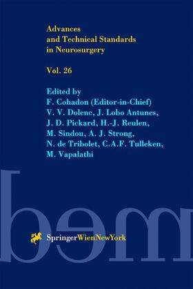 Cohadon / Reulen / Dolenc |  Advances and Technical Standards in Neurosurgery | Buch |  Sack Fachmedien
