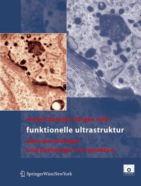 Roth / Pavelka | Funktionelle Ultrastruktur | Buch | 978-3-211-83563-0 | sack.de