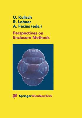 Kulisch / Facius / Lohner |  Perspectives on Enclosure Methods | Buch |  Sack Fachmedien