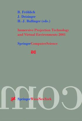 Fröhlich / Bullinger / Deisinger |  Immersive Projection Technology and Virtual Environments 2001 | Buch |  Sack Fachmedien