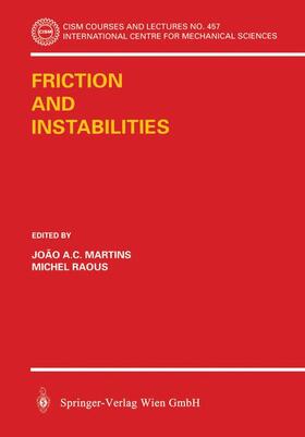 Raous / Martinis |  Friction and Instabilities | Buch |  Sack Fachmedien