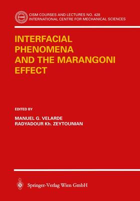 Zeytourian / Velarde |  Interfacial Phenomena and the Marangoni Effect | Buch |  Sack Fachmedien