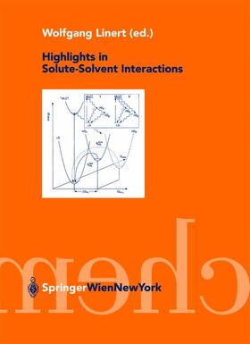 Linert |  Highlights in Solute-Solvent Interactions | Buch |  Sack Fachmedien