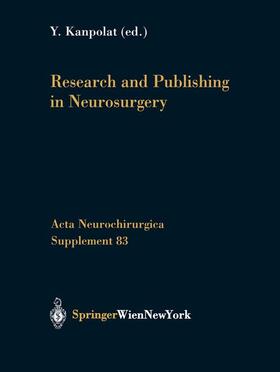 Kanpolat |  Research and Publishing in Neurosurgery | Buch |  Sack Fachmedien