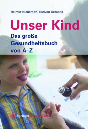 Urbanek / Niederhoff |  Unser Kind | Buch |  Sack Fachmedien