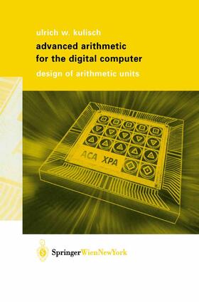 Kulisch |  Advanced Arithmetic for the Digital Computer | Buch |  Sack Fachmedien