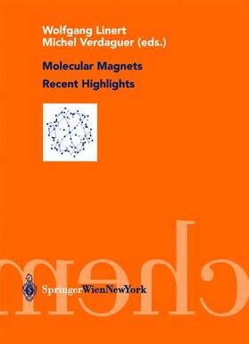 Verdaguer / Linert |  Molecular Magnets Recent Highlights | Buch |  Sack Fachmedien