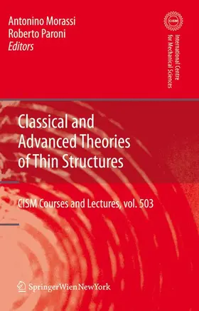 Paroni / Morassi |  Classical and Advanced Theories of Thin Structures | Buch |  Sack Fachmedien