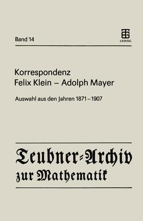 Klein / Mayer / Tobies |  Korrespondenz Felix Klein ¿ Adolph Mayer | Buch |  Sack Fachmedien