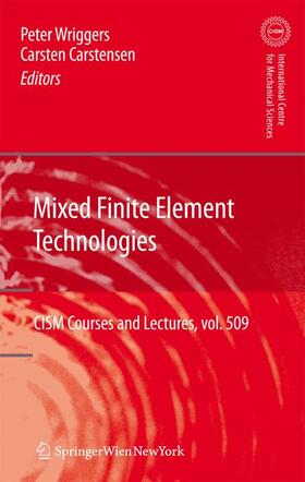 Carstensen / Wriggers |  Mixed Finite Element Technologies | Buch |  Sack Fachmedien