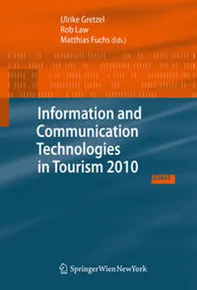 Gretzel / Law / Fuchs |  Information and Communication Technologies in Tourism 2010 | eBook | Sack Fachmedien