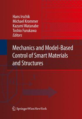 Irschik / Furukawa / Krommer |  Mechanics and Model-Based Control of Smart Materials and Structures | Buch |  Sack Fachmedien