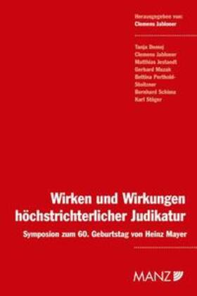 Jabloner |  Wirken und Wirkungen höchst richterlicher Judikatur Symposium z.60.Geb v.H.Mayer | Buch |  Sack Fachmedien