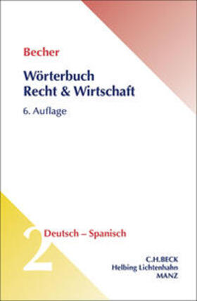 Becher |  Wörterbuch Recht & Wirtschaft Deutsch - Spanisch | Buch |  Sack Fachmedien