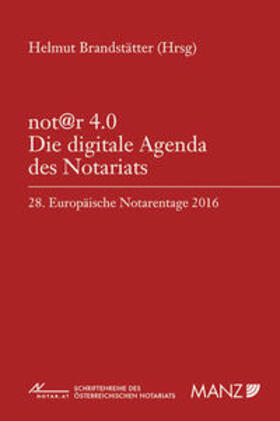 Brandstätter |  not@r 4.0 Die digitale Agenda des Notariats | Buch |  Sack Fachmedien