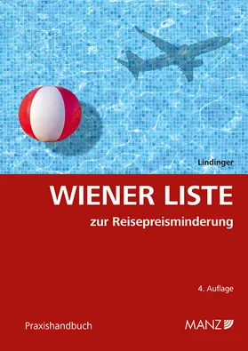 Lindinger |  Wiener Liste zur Reisepreisminderung | Buch |  Sack Fachmedien