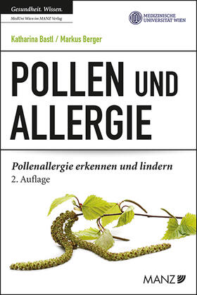 Bastl / Berger | Pollen und Allergie | Buch | 978-3-214-02200-6 | sack.de