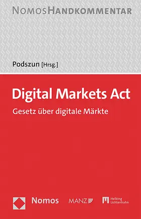 Podszun |  Digital Markets Act | Buch |  Sack Fachmedien