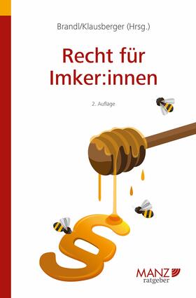 Brandl / Klausberger |  Recht für Imker:innen | eBook | Sack Fachmedien