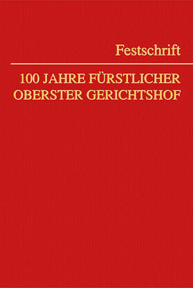 Schumacher / Zimmermann | 100 Jahre Fürstlicher Oberster Gerichtshof | Buch | 978-3-214-02695-0 | sack.de