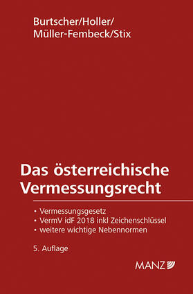 Burtscher / Holler / Müller-Fembeck |  Das österreichische Vermessungsrecht | Buch |  Sack Fachmedien